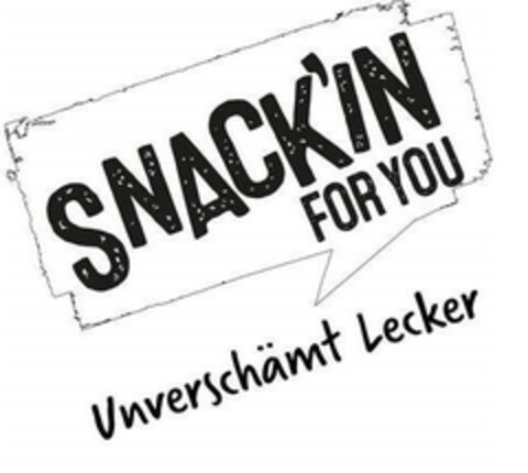 SNACKIN FOR YOU Unverschämt Lecker Logo (EUIPO, 26.06.2023)