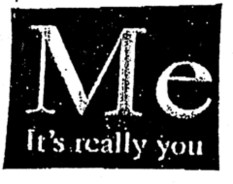 Me It's really you Logo (EUIPO, 16.09.1996)