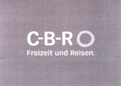 C-B-R O Freizeit und Reisen. Logo (EUIPO, 23.03.2005)