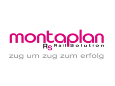 montaplan RS Rail Solution zug um zug zum erfolg Logo (EUIPO, 05.01.2012)