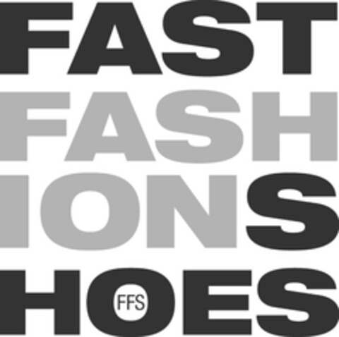 FAST FASH IONS HOES FFS Logo (EUIPO, 13.02.2014)