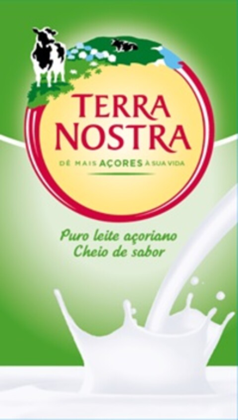 TERRA NOSTRA DÊ MAIS AÇORES À SUA VIDA PURO LEITE AÇORIANO CHEIO DE SABOR Logo (EUIPO, 05/09/2014)