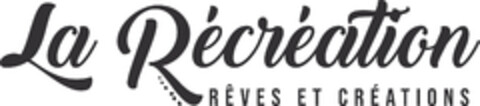 La Récréation - Rêves et créations Logo (EUIPO, 20.07.2018)