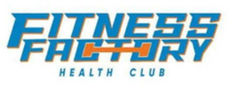 FITNESS FACTORY  HEALTH CLUB Logo (EUIPO, 23.10.2023)
