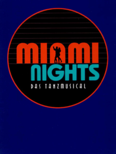 MIAMI NIGHTS DAS TANZMUSICAL Logo (EUIPO, 31.07.2002)
