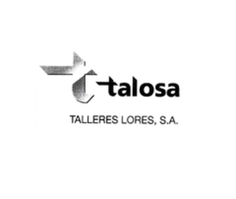 t talosa TALLERES LORES, S.A. Logo (EUIPO, 11.04.2005)