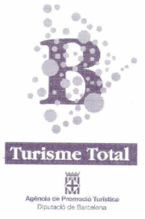 B Turisme Total Agència de Promoció Turística Diputació de Barcelona Logo (EUIPO, 11/20/1998)