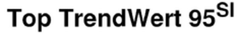 Top TrendWert 95SI Logo (EUIPO, 01/08/2010)