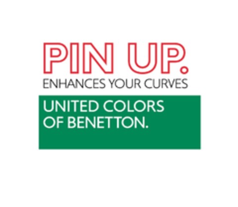 PIN UP
ENHANCES YOUR CURVES
UNITED COLORS OF BENETTON Logo (EUIPO, 12.01.2012)