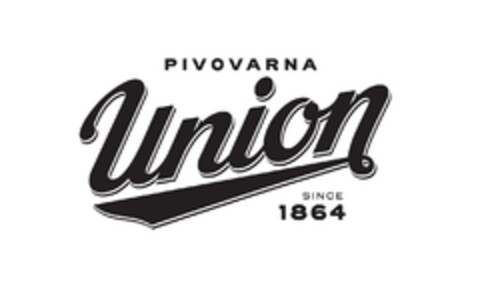 PIVOVARNA Union SINCE 1864 Logo (EUIPO, 10.08.2017)