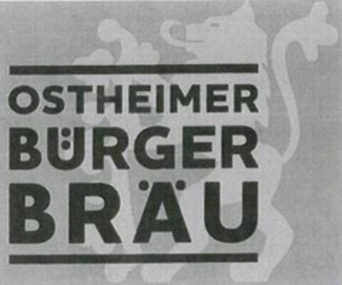 OSTHEIMER BÜRGER BRÄU Logo (EUIPO, 07/25/2019)