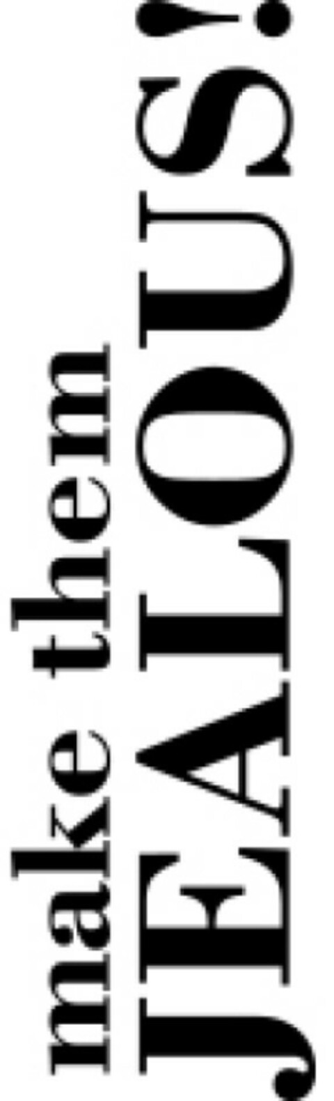 make them JEALOUS! Logo (EUIPO, 31.03.2022)