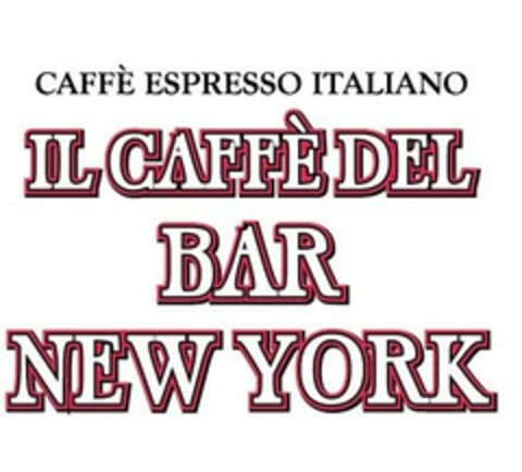 CAFFÈ ESPRESSO ITALIANO IL CAFFÈ DEL BAR NEW YORK Logo (EUIPO, 17.11.2023)