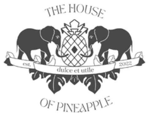 est . THE HOUSE dulce et utile OF PINEAPPLE 2022 Logo (EUIPO, 02/12/2024)
