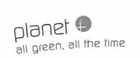 PLANET all green all the time Logo (EUIPO, 11.08.2010)