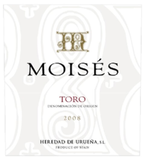 MOISÉS TORO DENOMINACIÓN DE ORIGEN 2008 HEREDAD DE URUEÑA, S.L. PRODUCT OF SPAIN Logo (EUIPO, 11.10.2010)