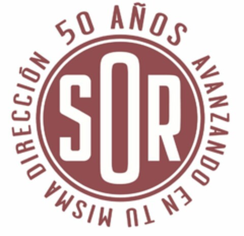 SOR 50 AÑOS AVANZANDO EN TU MISMA DIRECCIÓN Logo (EUIPO, 05.01.2021)