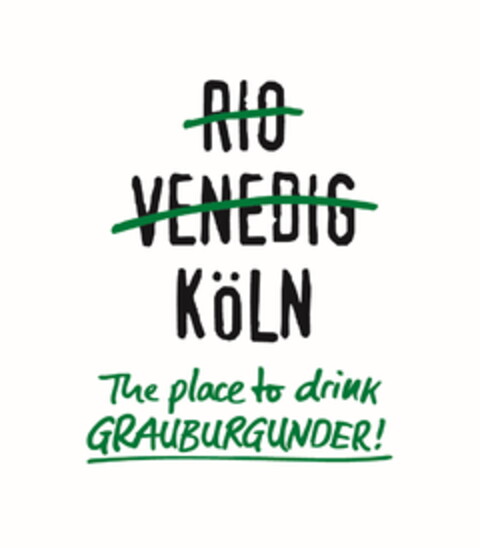 Rio Venedig Köln The place to drink GRAUBURGUNDER! Logo (EUIPO, 12/06/2021)