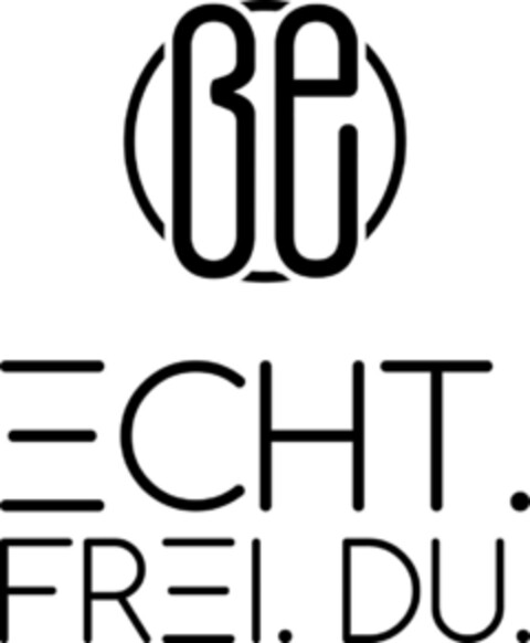 BE ECHT. FREI. DU. Logo (EUIPO, 27.03.2024)