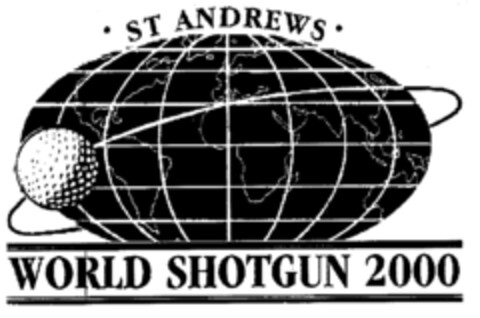 ST ANDREWS WORLD SHOTGUN 2000 Logo (EUIPO, 08.03.1999)