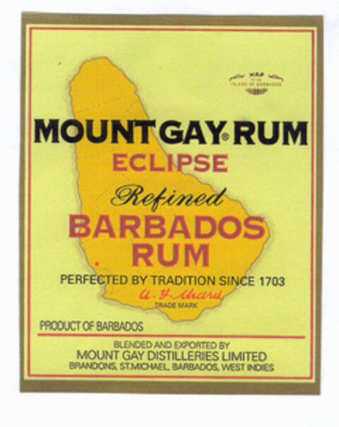 MOUNT GAY RUM ECLIPSE Refined BARBADOS RUM PERFECTED BY TRADITION SINCE 1703. Logo (EUIPO, 20.04.2000)