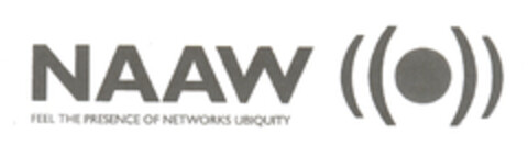 NAAW FEEL THE PRESENCE OF NETWORKS UBIQUITY Logo (EUIPO, 07.07.2006)