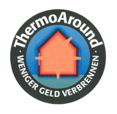 ThermoAround WENIGER GELD VERBRENNEN Logo (EUIPO, 24.08.2007)