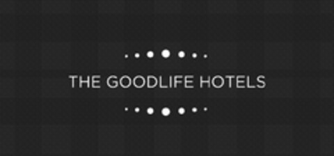 THE GOODLIFE HOTELS Logo (EUIPO, 11.04.2012)