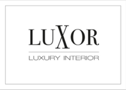 LUXOR LUXURY INTERIOR Logo (EUIPO, 08.06.2016)