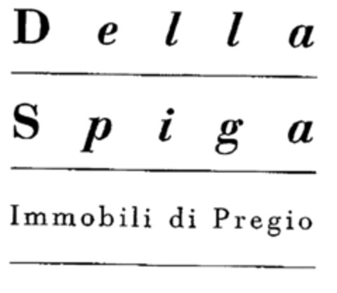 Della Spiga Immobili di Pregio Logo (EUIPO, 11.03.2000)