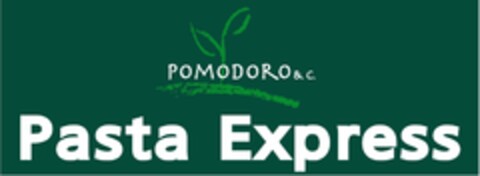 POMODORO & C. Pasta Express Logo (EUIPO, 07.05.2007)