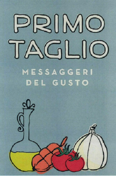 PRIMO TAGLIO  MESSAGGERI DEL GUSTO Logo (EUIPO, 28.11.2014)