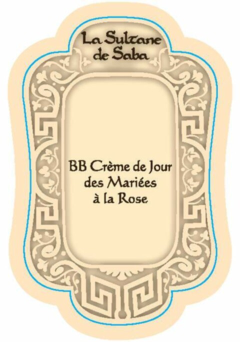 La Sultane de Saba BB Crème de Jour des Mariées à la Rose Logo (EUIPO, 26.03.2019)