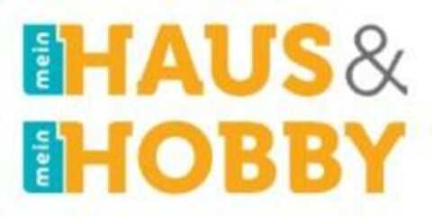 mein HAUS & mein HOBBY Logo (EUIPO, 13.10.2022)