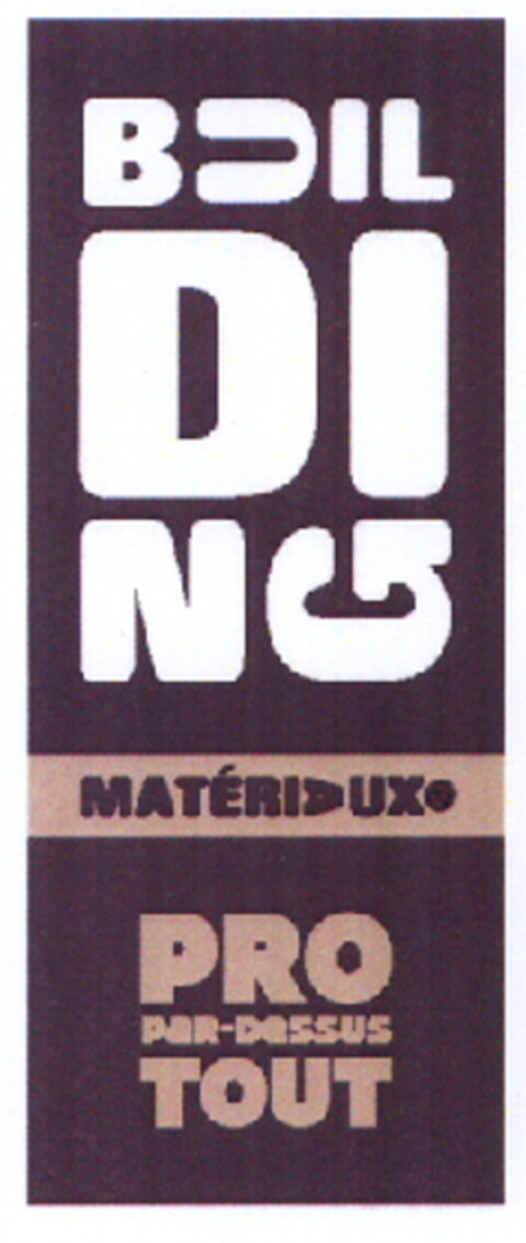 BUILDING MATÉRIAUX PRO PaR-DeSSUS TOUT Logo (EUIPO, 07/04/2008)