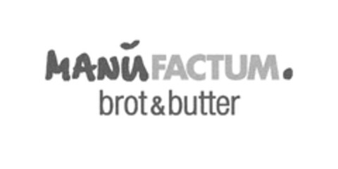 Manufactum brot & butter Logo (EUIPO, 23.01.2013)