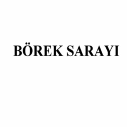 BÖREK SARAYI Logo (EUIPO, 19.07.2017)