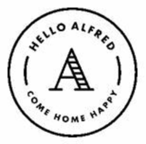 A HELLO ALFRED COME HOME HAPPY Logo (EUIPO, 18.12.2018)