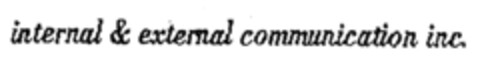 internal & external communication inc. Logo (EUIPO, 03/05/1999)