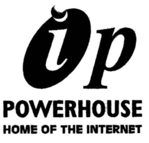 ip POWERHOUSE HOME OF THE INTERNET Logo (EUIPO, 07/27/2000)