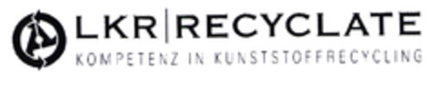 LKR RECYCLATE KOMPETENZ IN KUNSTSTOFFRECYCLING Logo (EUIPO, 31.10.2003)