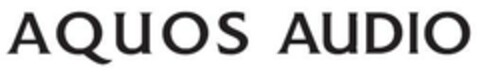 AQUOS AUDIO Logo (EUIPO, 05/25/2007)