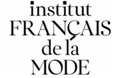 institut FRANÇAIS de la MODE Logo (EUIPO, 06.05.2024)