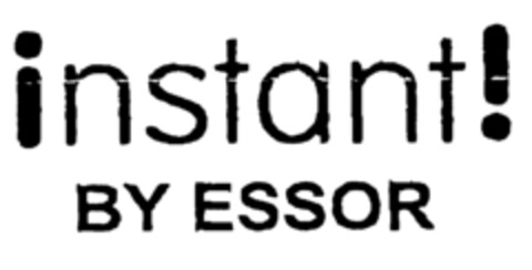 instant! BY ESSOR Logo (EUIPO, 29.08.2000)