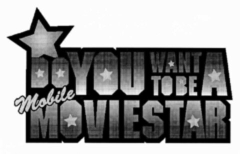 DO YOU WANT TO BE A Mobile MOVIESTAR Logo (EUIPO, 05/24/2002)