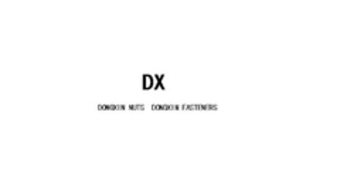 DX DONGXIN NUTS DONGXIN FASTENERS Logo (EUIPO, 08/01/2013)