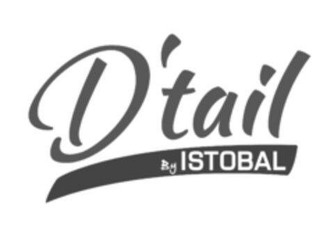 D'tail By ISTOBAL Logo (EUIPO, 12.05.2015)