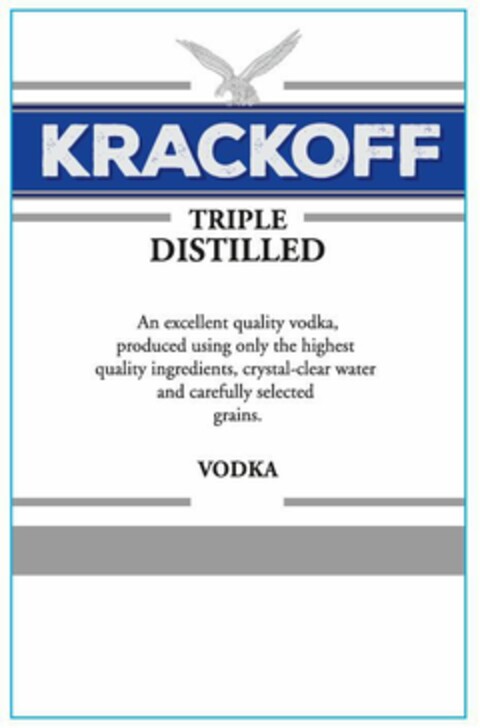 KRACKOFF TRIPLE DESTILLED An excellent quality vodka, produced using only the highest quality ingredients, crystal-clear water and carefully selected grains. VODKA Logo (EUIPO, 15.02.2019)