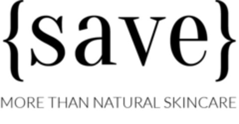 SAVE MORE THAN NATURAL SKINCARE Logo (EUIPO, 02.10.2019)