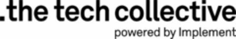 THE TECH COLLECTIVE POWERED BY IMPLEMENT Logo (EUIPO, 02.06.2021)
